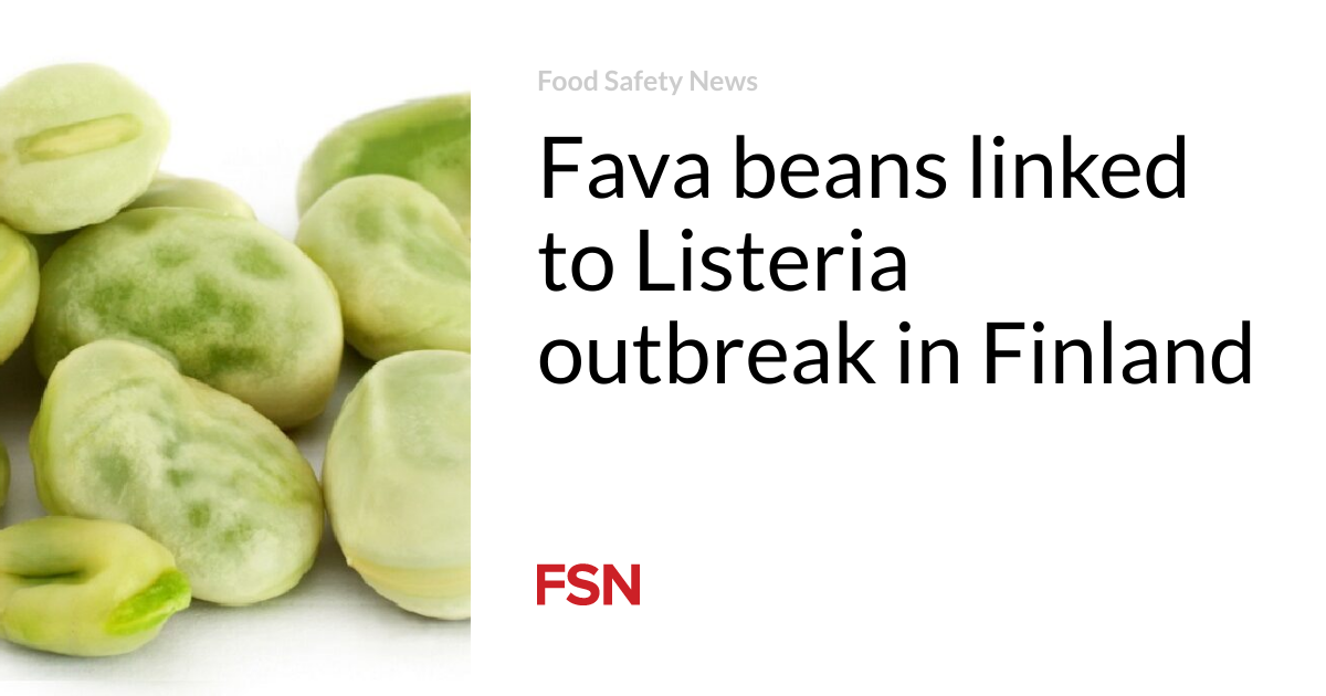 Fava beans linked to Listeria outbreak in Finland