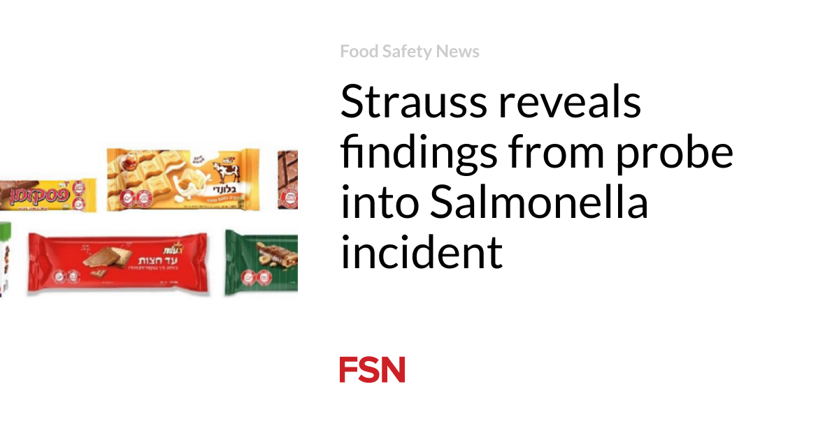 Strauss finds findings from probe into Salmonella incident